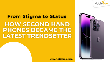 How Second Hand Phones Became The Latest Trendsetter.