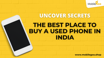 Best place to buy a used phone in India