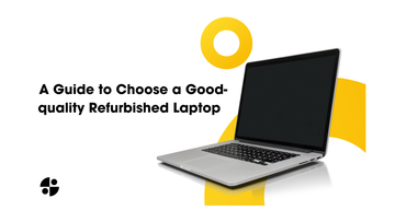 Guide to choose a good-quality refurbished laptop