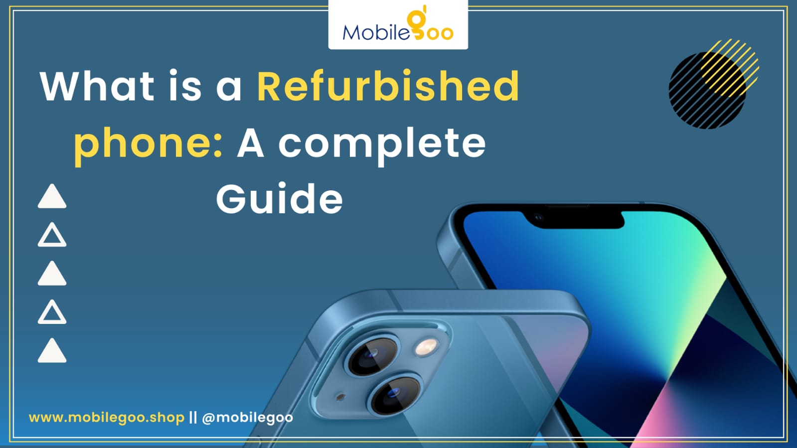 What is a Refurbished Mobile Phone: A Complete Guide