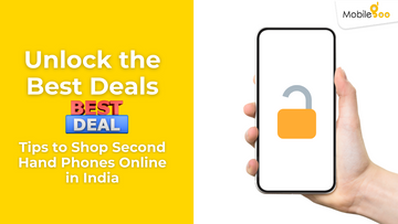 Unlock the Best Deals: Tips to Shop Second Hand Phones Online in India