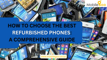 Mobilegoo | Refurbished phone | Phone | Mobile phone | Used phone | Used Mobile Phone | Open Box Phones | Unboxed phones