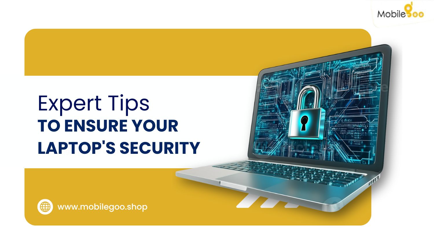 8 Expert Tips to Secure Your Laptop and Protect Sensitive Data